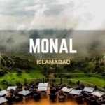 “Time to Say Goodbye”: Monal to Close Its Doors in Islamabad Next Month